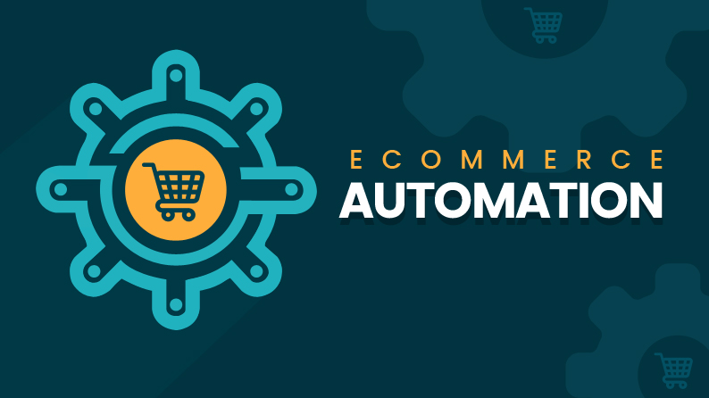 The top 6 benefits of automation in ecommerce